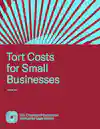 Cover image of ILR's "Tort Costs for Small Businesses" study. Sunburst-style graphic language across top of image, title lettering across center, institutional logo at bottom, all in light blue. Background in light maroon.